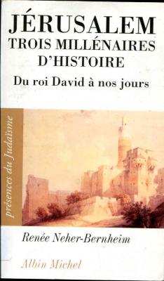 Jérusalem-Trois millénaires d'histoire