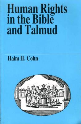 Human Rights in the Bible and Talmud 