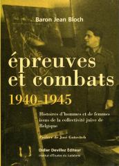 Epreuves et combats 1940-1945