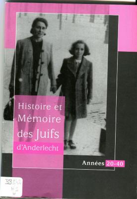 Histoire et mémoire des Juifs d'Anderlecht