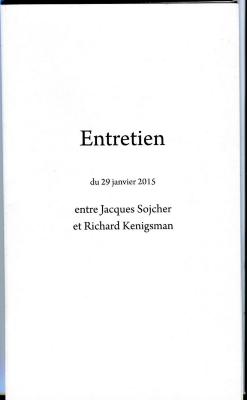 Entretien du 29 janvier 2015 entre Jacques Sojcher et Richard Kenigsman