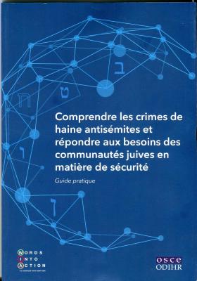 Comprendre les crimes de haine antisémites et répondre aux besoins des communautés juives en matière de sécurité