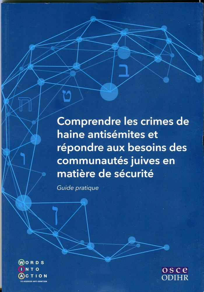 Comprendre les crimes de haine antisémites et répondre aux besoins des communautés juives en matière de sécurité