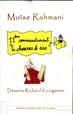 Le 11 ème commandement: Tu choisiras le rire