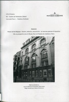 Annexe: Musée Juif de Belgique: histoire, mémoire, transmission: un nouveau parcours d'exposition 