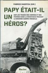 Papy était-il un héros?