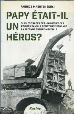 Papy était-il un héros?