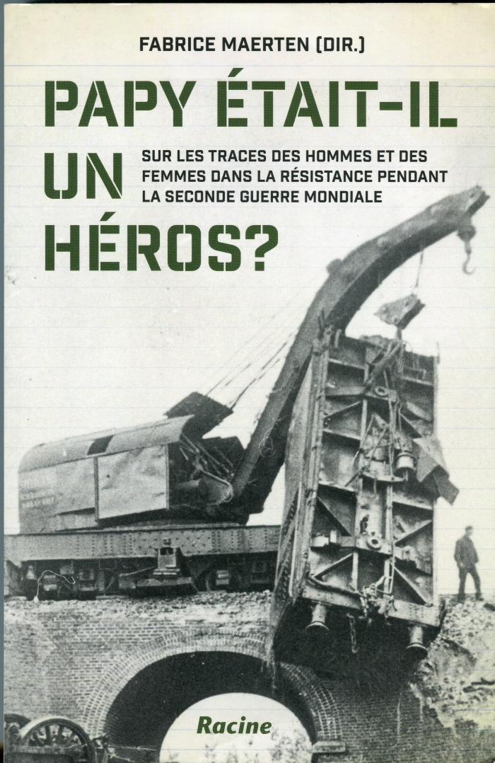 Papy était-il un héros?