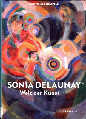 Sonia Delaunay's Welt der Kunst