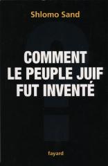 Comment le peuple juif fut inventé