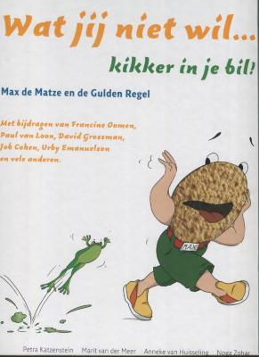 Wat jij niet wil...
kikker in je bil !