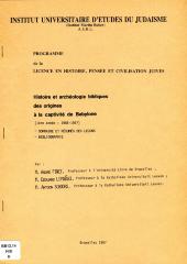 Histoire et archéologie bibliques des origines à la captivité de Babylone :
Programme de la licence en histoire, pensée et civilisation juives