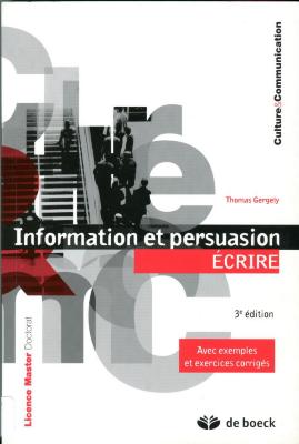 Information et persuasion.
Ecrire