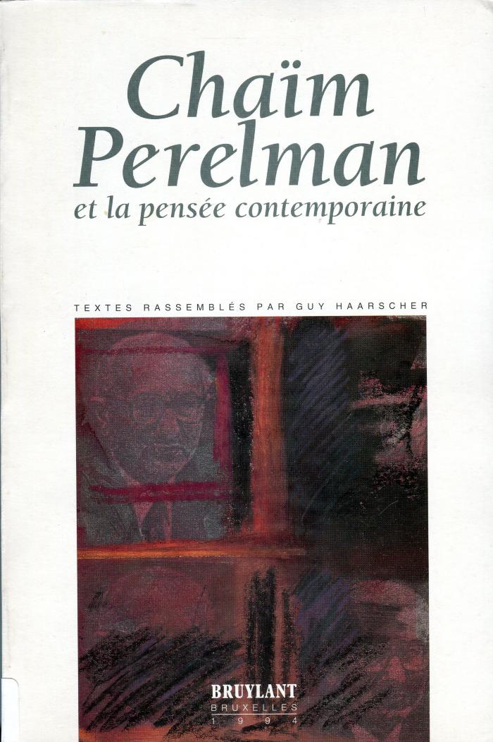CHAIM PERELMAN ET LA PENSÉE CONTEMPORAINE