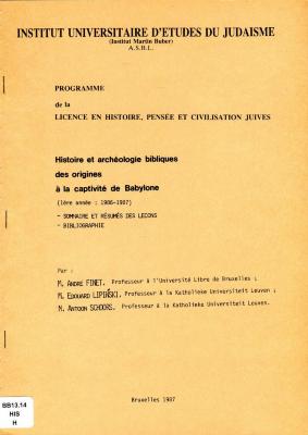 Histoire et archéologie bibliques des origines à la captivité de Babylone :
Programme de la licence en histoire, pensée et civilisation juives