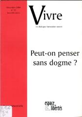 Peut-on penser sans dogme ?