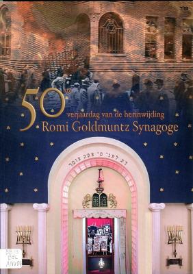 50ste verjaardag van de herinwijding Romi Goldmuntz Synagoge