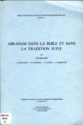 Abraham dans la Bible et dans la tradition juive