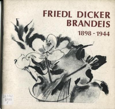 Friedl Dicker-Brandeis
1898-1944