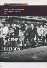 Jüdisches Leben in Augsburg nach der Katastrophe