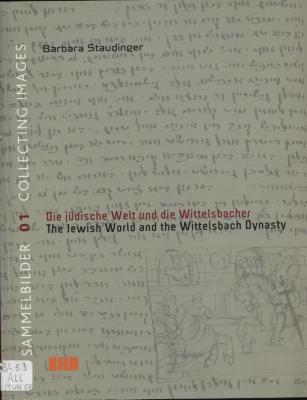 The Jewish world and the Wittelsbach Dynasty