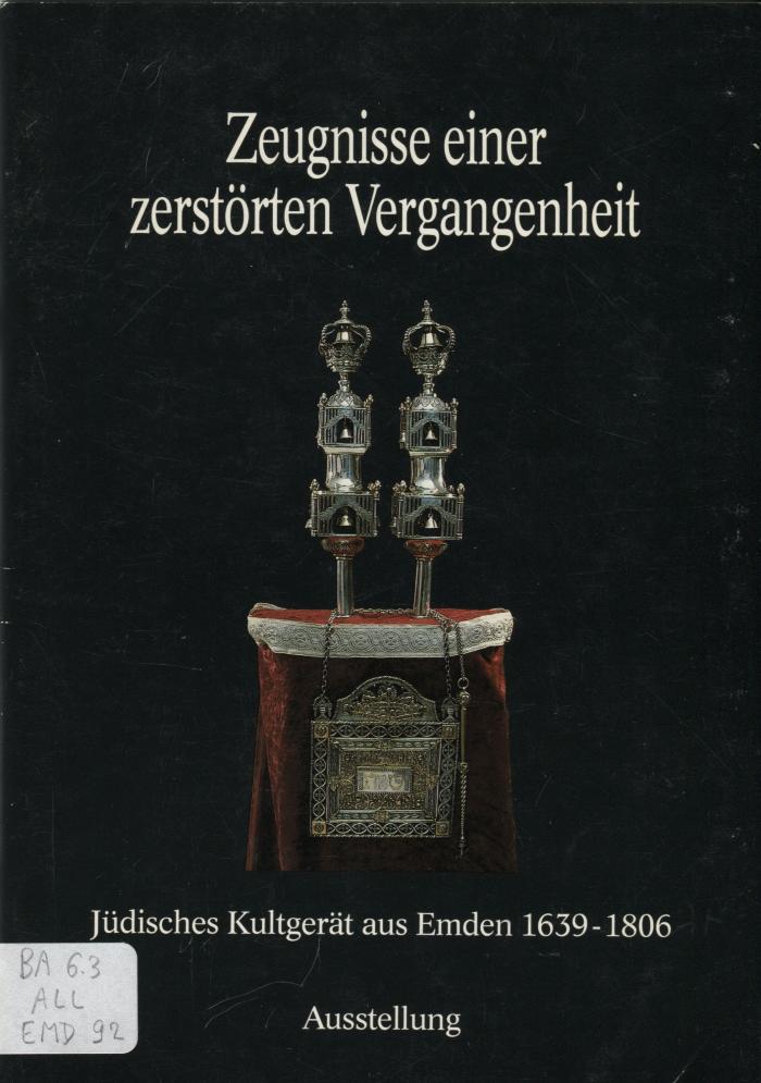 Zeugnisse einer zerstörten Vergangenheit