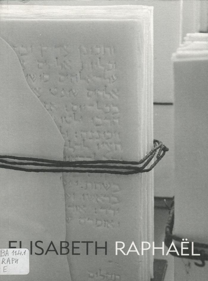 Elisabeth Raphaël
Stèles pour le temps présent