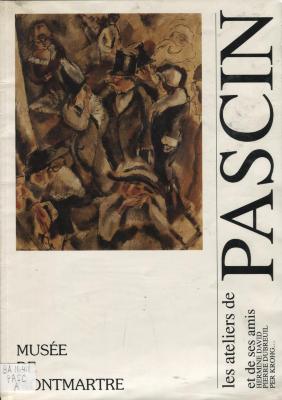 Les ateliers de Pascin et de ses amis
Hermine David, Pierre Dubreuil, Per Krohg...