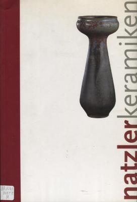 Natzler 
Keramiken 1935-1990