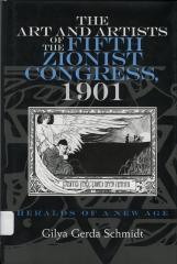 The art and artists of the fifth zionist congress, 1901