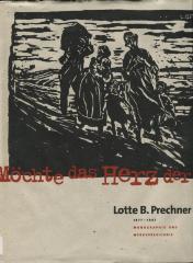Lotte B. Prechner 1877 - 1967