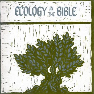 Ecology in the Bible