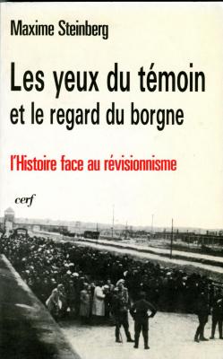 Les yeux du témoin et le regard du borgne