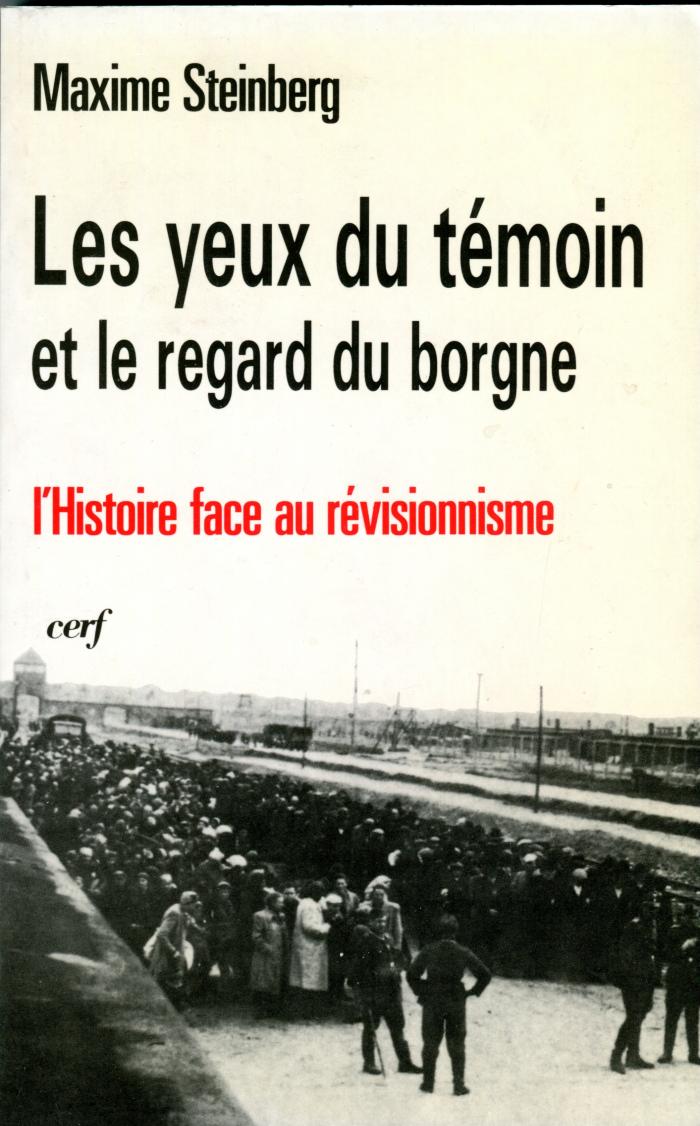 Les yeux du témoin et le regard du borgne