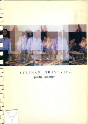 Stephan Shayevitz 
Peintre Sculpteur