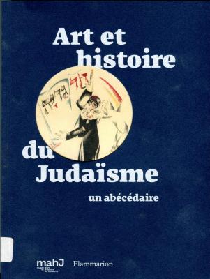 Art et histoire du judaïsme