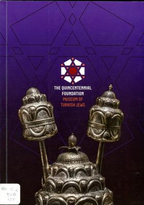 The Quincentennial Foundation Museum of Turkish Jews