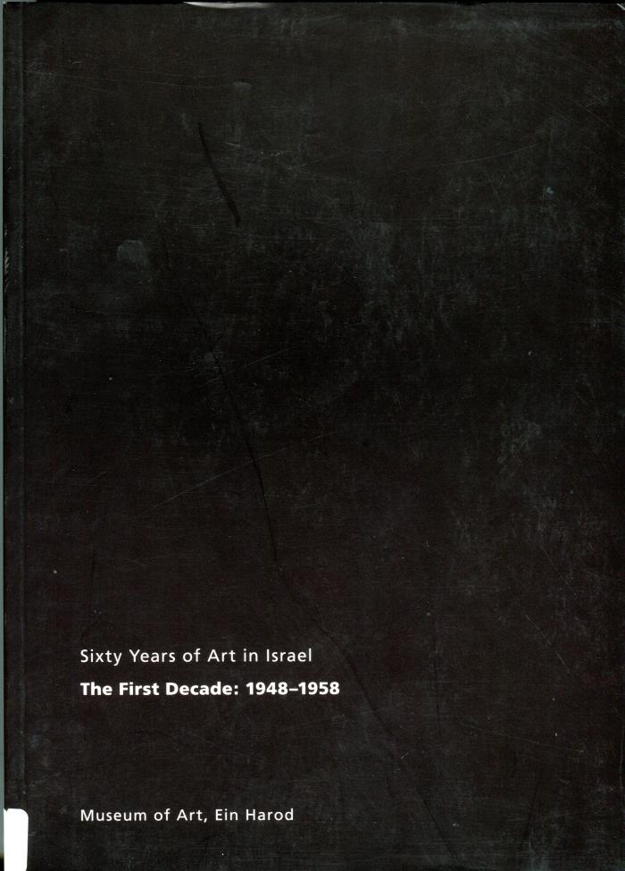 Sixty Years of Art in Israel