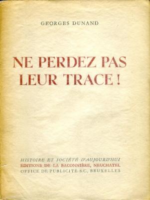 Ne perdez pas leur trace!