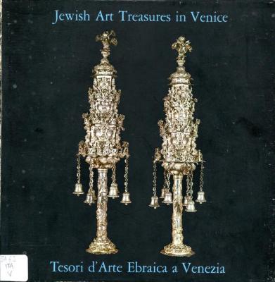 Jewish Art Treasures in Venice