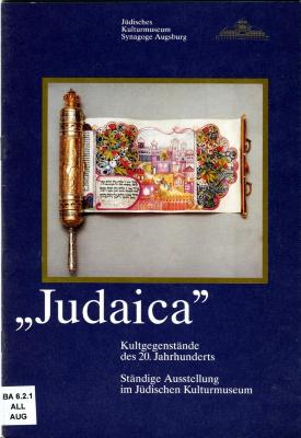 Judaica : Kultgegenstände des 20. Jahrhunderts