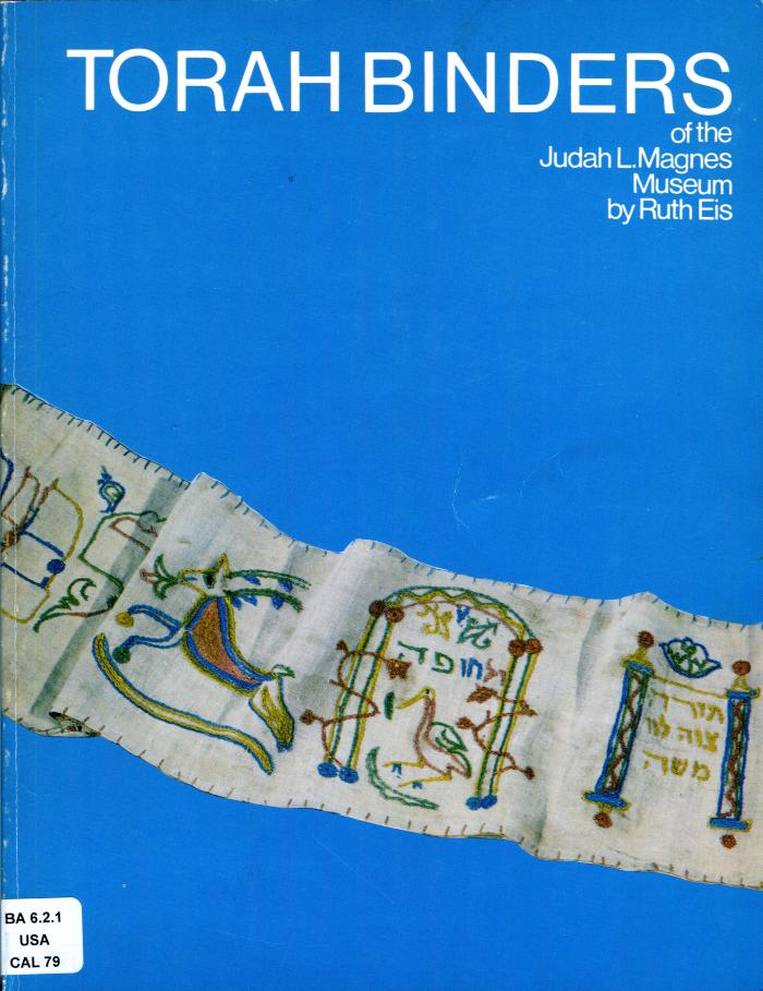 Torah Binders of the Judah L. Magnes Museum