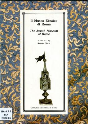 Il museo ebraico di Roma
The Jewish museum of Rome