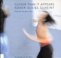 Closer than it appears
Näher als es scheint