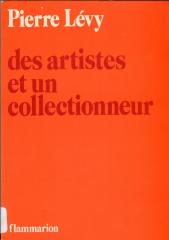 Des artistes et un collectionneur