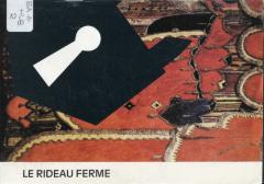 Le Rideau Fermé
