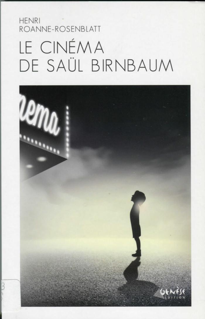 Le cinéma de Saül Birnbaum