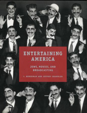 Entertaining America : Jews, movies, and broadcasting