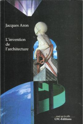 L'invention de l'architecture