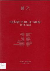 Théâtre et ballet russe 1910-1930